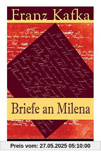 Briefe an Milena: Ausgewählte Briefe an Kafkas große Liebe