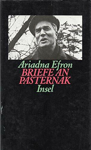 Briefe an Pasternak: Aus der Verbannung 1948-1957. Mit zw�lf Briefen von Boris Pasternak