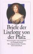 Briefe der Liselotte von der Pfalz Briefe der Liselotte von der Pfalz