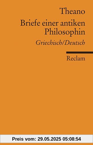 Briefe einer antiken Philosophin: Griechisch/Deutsch Briefe einer antiken Philosophin: Griechisch/Deutsch