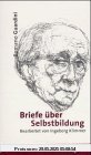 Briefe über Selbstbildung (Topos plus - Taschenbücher)