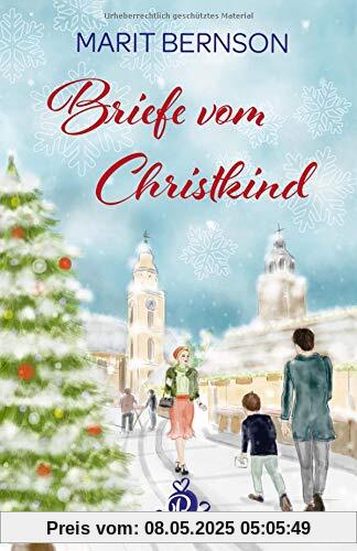 Briefe vom Christkind: Liebesroman Briefe vom Christkind: Liebesroman