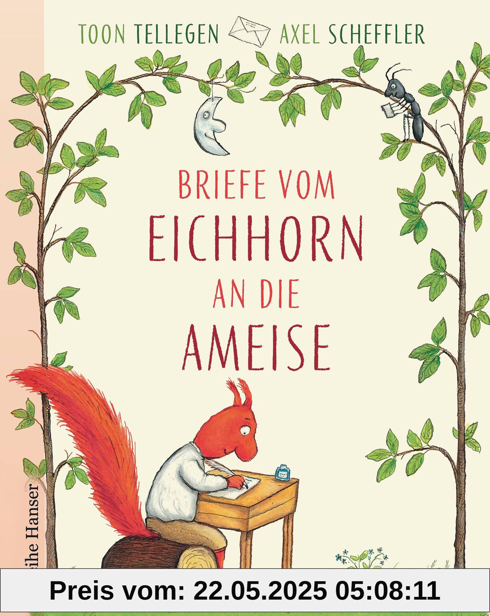 Briefe vom Eichhorn an die Ameise