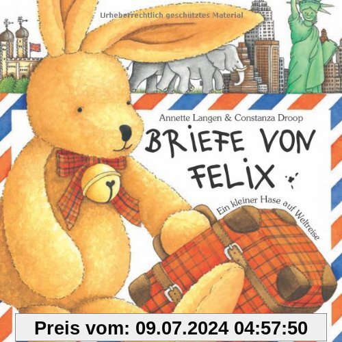 Briefe von Felix. Ein kleiner Hase auf Weltreise