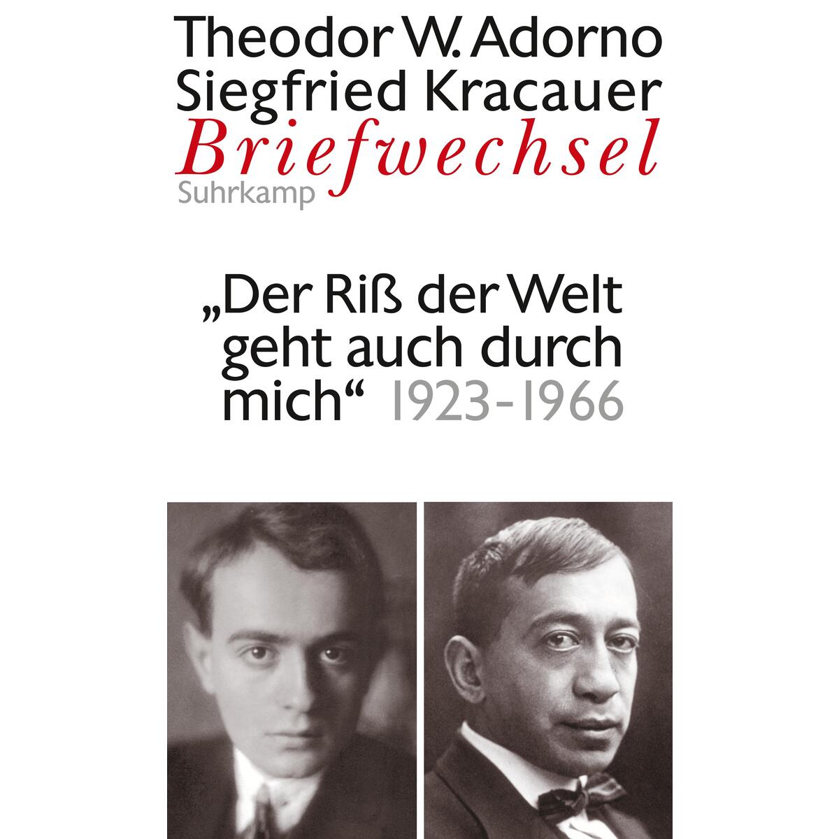 Briefwechsel 7. Theodor W. Adorno/Siegfried Kracauer. Briefwechsel 1923-1966 von Suhrkamp Verlag AG