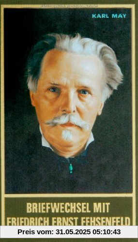Briefwechsel mit Friedrich Ernst Fehsenfeld I: 1891 - 1906 Briefwechsel mit Friedrich Ernst Fehsenfeld I: 1891 - 1906