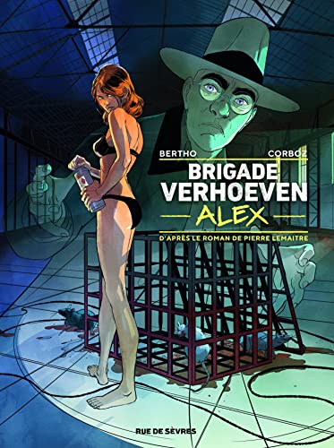Brigade Verhoeven T3 : Alex