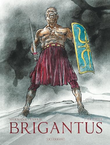 Brigantus - Tome 2 - Le Picte von LOMBARD