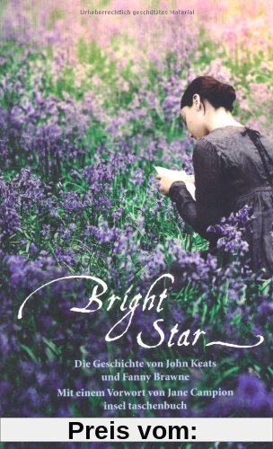 Bright Star. Die Geschichte von John Keats und Fanny Brawne