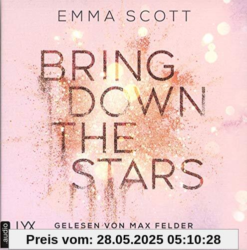 Bring Down the Stars: Ungekürzt. (Beautiful-Hearts-Duett, Band 1)