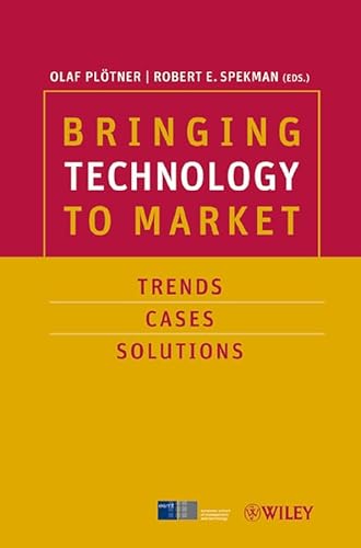 Bringing Technology to Market: Trends, Cases, Solutions