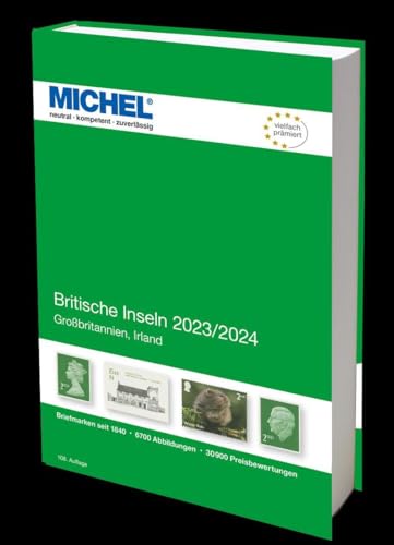 Britische Inseln 2023/2024: Europa Teil 13 (MICHEL-Europa: EK) von Schwaneberger Verlag