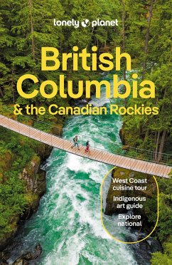 British Columbia & the Canadian Rockies von Lonely Planet