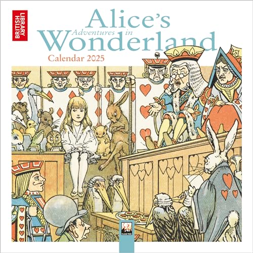 British Library: Alice's Adventures in Wonderland Mini Wall Calendar 2025 (Art Calendar) von Flame Tree Publishing