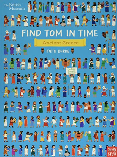 British Museum: Find Tom in Time, Ancient Greece von Nosy Crow