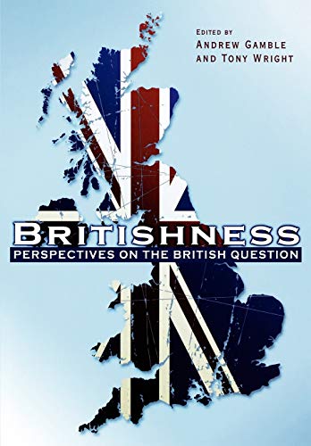 Britishness: Perspectives on the British Question