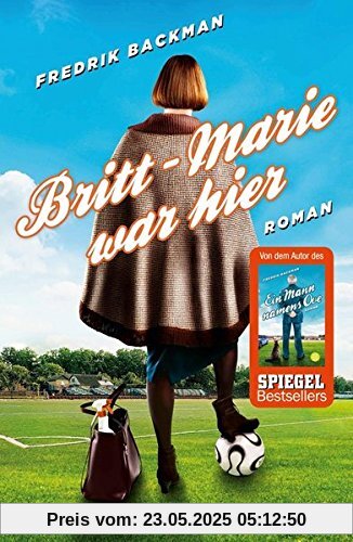 Britt-Marie war hier: Roman