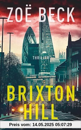 Brixton Hill: Thriller | Falsches Spiel um Cyber-Widerstand und düstere Geheimnisse