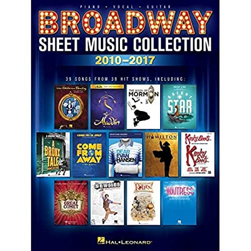 Broadway Sheet Music Collection: 2010-2017: 2010-2017: Piano-Vocal-Guitar