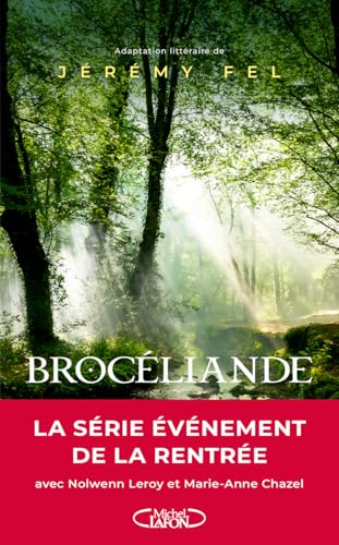Brocéliande von MICHEL LAFON
