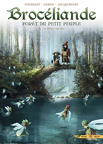 Brocéliande T05: Le Miroir aux fées