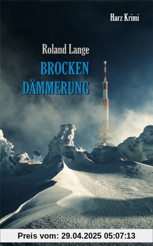 Brockendämmerung: Harz Krimi