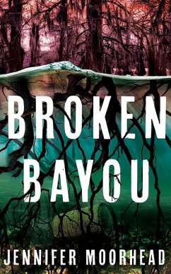 Broken Bayou von Amazon Publishing