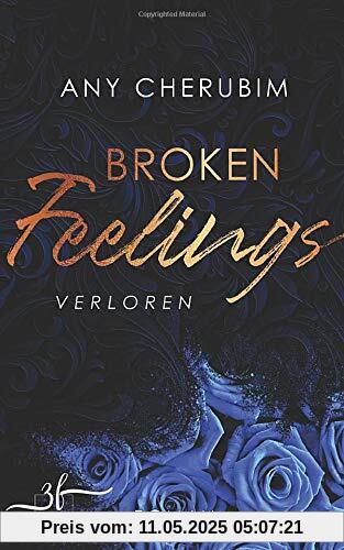 Broken Feelings - Verloren: Liebesroman