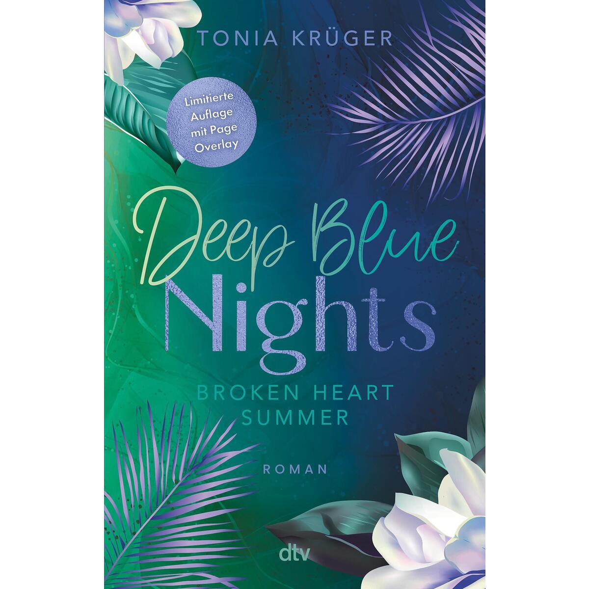 Deep Blue Nights- Broken Heart Summer von dtv Verlagsgesellschaft