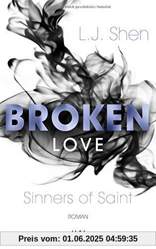 Broken Love (Sinners of Saint, Band 4)