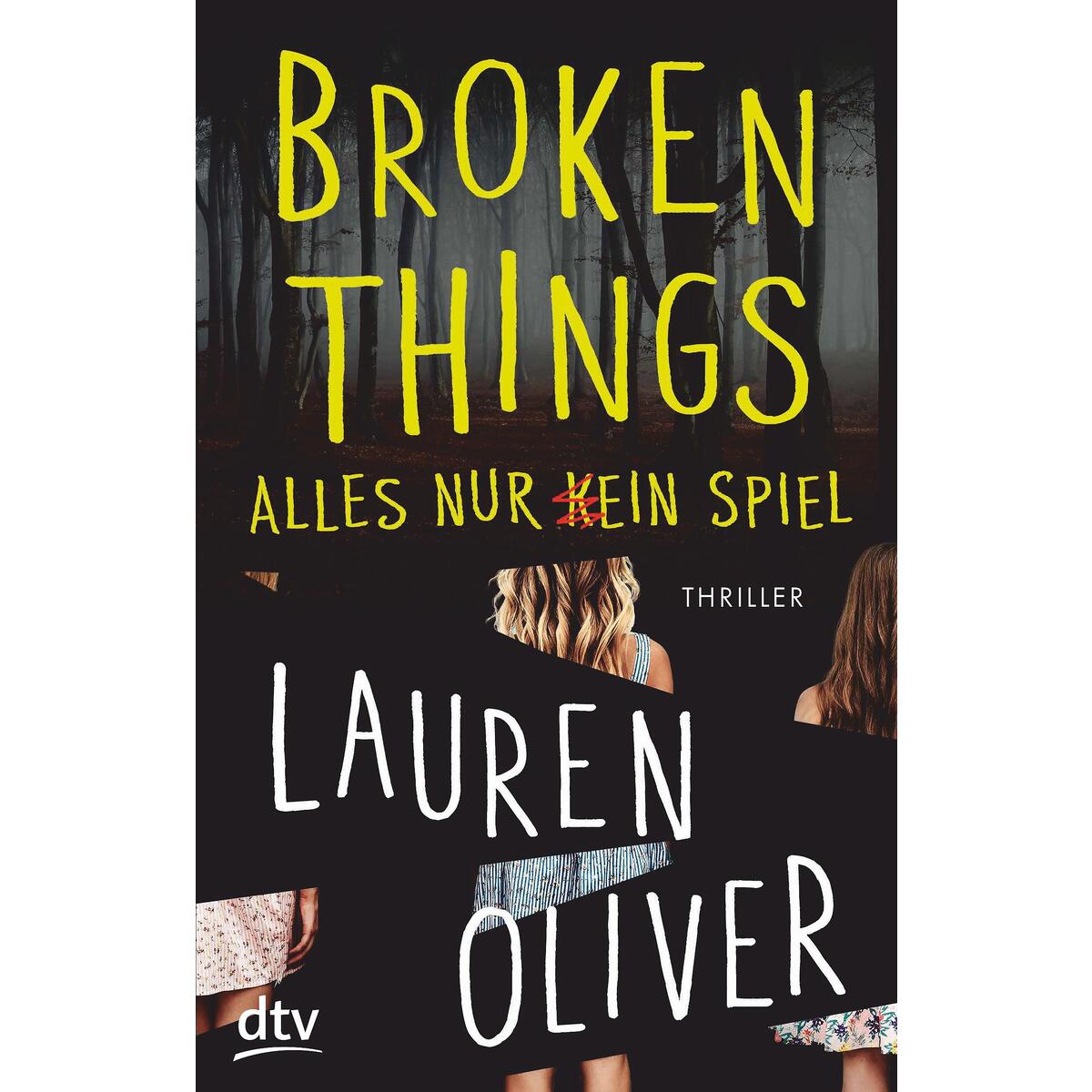 Broken Things - Alles nur (k)ein Spiel von dtv Verlagsgesellschaft