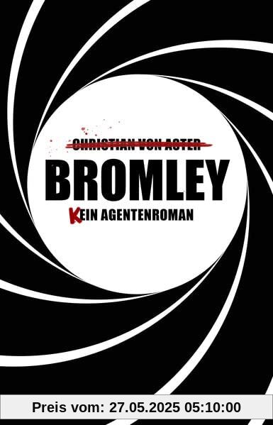 Bromley: (K)ein Agentenroman