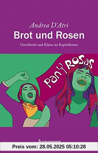 Brot und Rosen: Geschlecht und Klasse im Kapitalismus