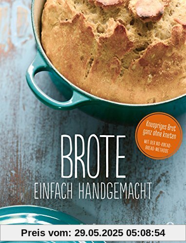 Brote, einfach handgemacht: Das No-Knead- Bread - ganz ohne kneten Brote, einfach handgemacht: Das No-Knead- Bread - ganz ohne kneten