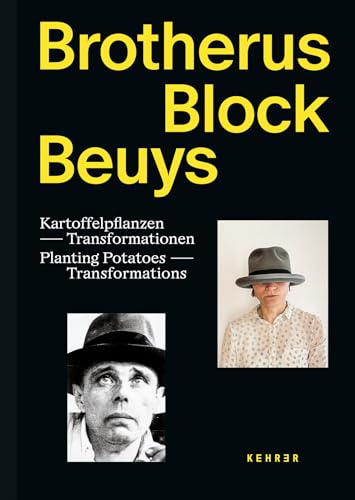 Brotherus – Block – Beuys: Kartoffelpflanzen – Transformationen von KEHRER Verlag