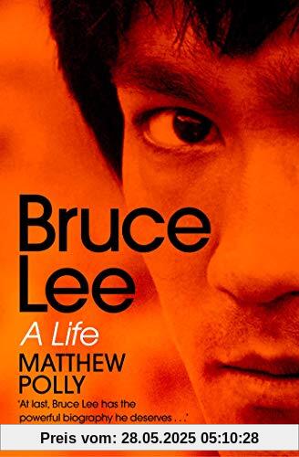 Bruce Lee: A Life