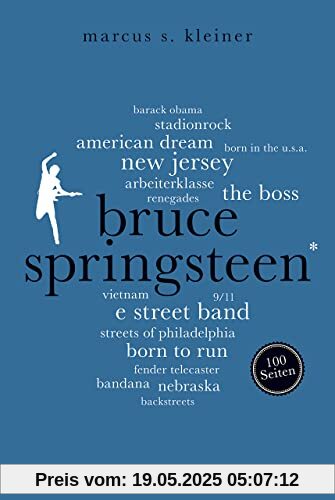 Bruce Springsteen. 100 Seiten (Reclam 100 Seiten)