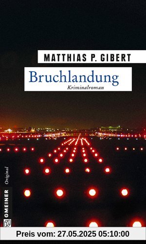Bruchlandung: Lenz' zwölfter Fall Bruchlandung: Lenz' zwölfter Fall