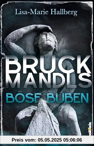 Bruckmandls böse Buben
