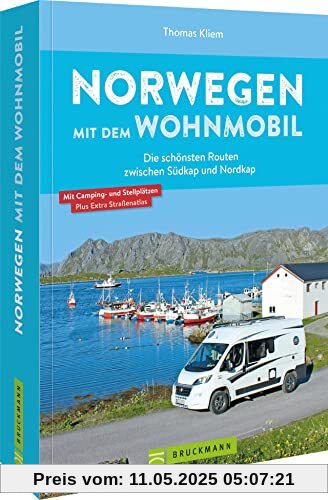 Bruckmann Caravan-Guide: Norwegen mit dem Wohnmobil. Die schönsten Routen zwischen Südkap und Nordkap. Inkl. Tipps zu Stellplätzen, GPS-Daten, Streckenkarten udn Straßenatlas. Bruckmann Caravan-Guide: Norwegen mit dem Wohnmobil. Die schönsten Routen zwischen Südkap und Nordkap. Inkl. Tipps zu Stellplätzen, GPS-Daten, Streckenkarten udn Straßenatlas.