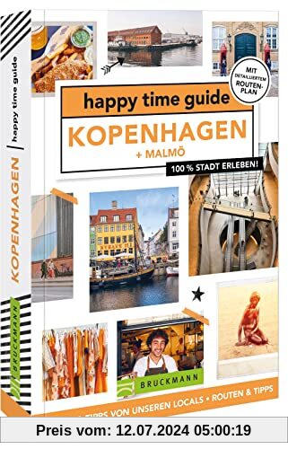 Bruckmann Reiseführer Dänemark – happy time guide Kopenhagen. Die perfekte Tour durch Kopenhagen: Mit Adressen, Infos und Rundgangskarten zum Ausklappen.