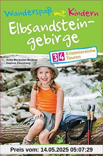 Bruckmann Wanderführer: Wanderspaß mit Kindern Elbsandsteingebirge. 34 erlebnisreiche Wandertouren für die ganze Familie. NEU 2020. Bruckmann Wanderführer: Wanderspaß mit Kindern Elbsandsteingebirge. 34 erlebnisreiche Wandertouren für die ganze Familie. NEU 2020.