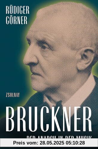 Bruckner: Der Anarch in der Musik Bruckner: Der Anarch in der Musik