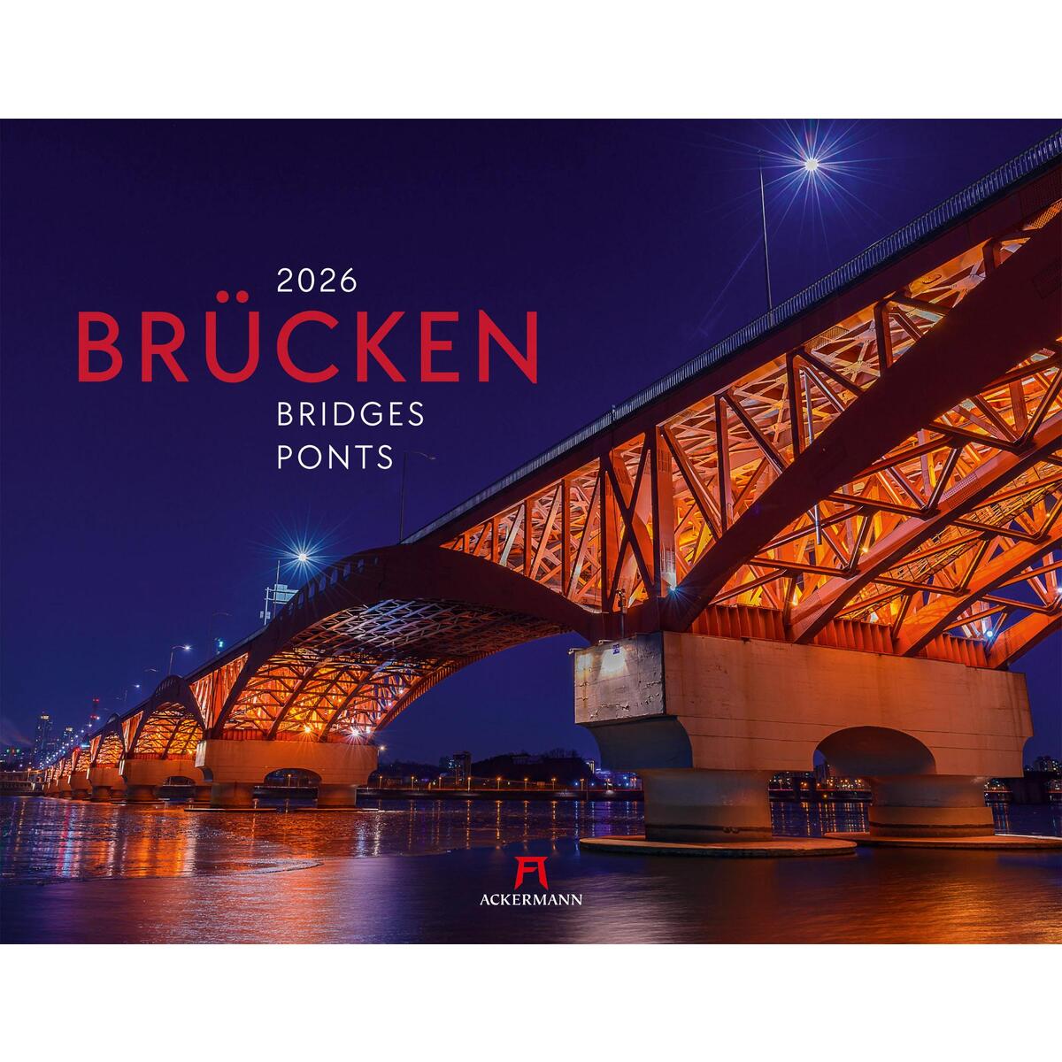 Brücken Kalender 2026 Brücken Kalender 2026 von Ackermann Kunstverlag