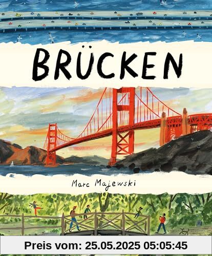 Brücken: Ein Sachbilderbuch für Kinder ab 5 Jahren Brücken: Ein Sachbilderbuch für Kinder ab 5 Jahren