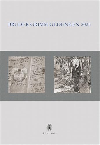 Brüder Grimm Gedenken Band 18 von S. Hirzel Verlag GmbH