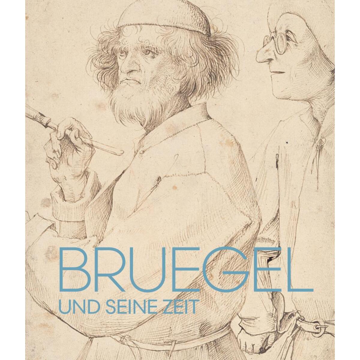 Bruegel und seine Zeit von Hirmer Verlag GmbH