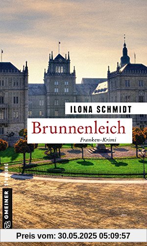 Brunnenleich: Kriminalroman (Kriminalromane im GMEINER-Verlag)