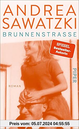 Brunnenstraße: Roman | Eine autofiktionale Familiengeschichte