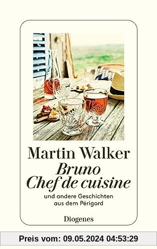 Bruno, Chef de cuisine: und andere Geschichten aus dem Périgord
